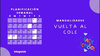 📆 Planificación semanal | Recursos | Manualidades | Integratek