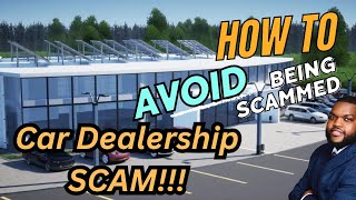 I Exposed The Most Common Car Dealership Scams