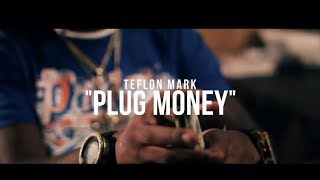 Teflon Mark - Plug Money (Official Music Video)