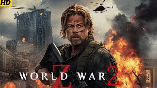 World War Z 2 (2024) Movie || Brad Pitt,Mireille Enos,James Badge D ||  Review \u0026 Facts