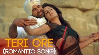 Teri Ore (Romantic Song) | Singh Is Kinng | Akshay Kumar & Katrina Kaif