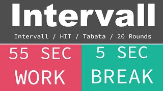 BEST SPORT INTERVAL TIMER - 55 sec Exercise / 5 sec Break / 20 Rounds / GYM TABATA HIT - TIMER