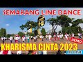 #DEMO | #KHARISMA #CINTA #2023 #LINE #DANCE | semarang #linedance  | 2HF Line Dance #Semarang