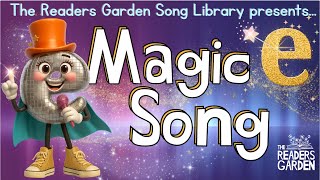 🎶 The Magic E Song | Silent E | Phonics Song | Learn to Read! 🎶