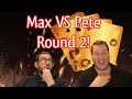 Who Will Win! Max Vs Pete Round 2 - Challenge Accepted