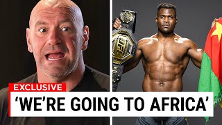 Dana White REVEALS UFC Event in Africa Is IMINENT..