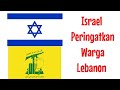 Israel Peringatkan Warga Lebanon