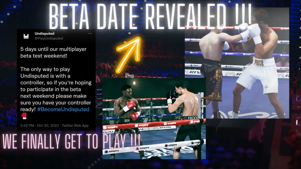 UNDISPUTED MULTIPLAYER BETA IS COMING !!! 4 MORE DAYS AND WE GET TO ...