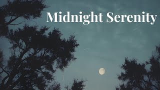 Soundtrack to Your Dream Life - Midnight Serenity for Relaxation Music