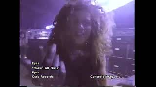 Eyes - Callin' All Girls (Official Video) (1990) From The Album Eyes