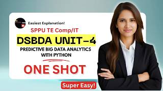 DSBDA Unit 4 - Predictive Big Data Analytics with Python Complete ONE SHOT 🔥| SPPU TE