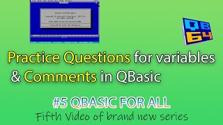 #5 QBASIC FOR BEGINNERS IN NEPALI | Practice question for Variables + Comments in QBASIC 🔥