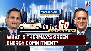 ET Now On The Go - Pune: Thermax Focused On Green Solutions | MD \u0026 CEO Ashish Bhandari Explains