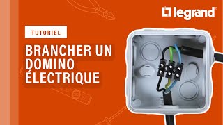 Brancher un domino électrique pour réaliser vos raccords et dérivations avec Legrand