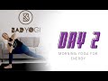 15-Day Yoga Ritual Challenge Day 2 - Morning Yoga For Energy