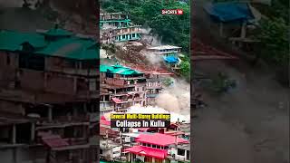 Shorts | Himachal Pradesh Rain Fury | Several Buildings Collapse In Massive Landslide In Kullu