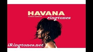 Havana ringtone - Camila Cabello ft. Young Thug | English ringtones