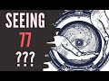 Are You Seeing 77 Everywhere? The Secret Meaning of Angel Number 77