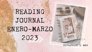 READING JOURNAL ENERO Y FEBRERO 2023. Preparamos el mes de marzo * Izzy Sosa Scrapbook y más