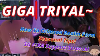 PSO2 NGS | GIGA Triyal \u0026 How To Make! Crimson Realm Guide, New Fixa SG Scratch, \u0026 Seasonal Tips+!