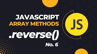 learn array reverse method in javascript the right way