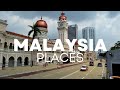 10 Most Beautiful Places in Malaysia I Things to do in Malaysia