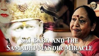 Sai Baba and The Samadhi Mandir Miracle