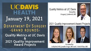 Quality Metrics at UC Davis - 2021 Quality Improvement Award Projects