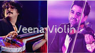Veena Violin Duo | Rajhesh Vaidhya & Abhijith PS Nair