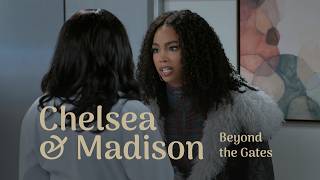 Chelsea & Madison | Beyond the Gates Part 124