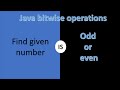 How to find number is even or odd using bitwise operations?