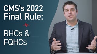 CMS's 2022 Final Rule for RHCs & FQHCs: General Care Management (What You Need To Know)