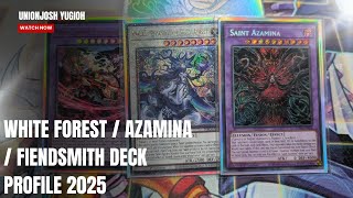 White Forest Azamina Fiendsmith Deck Profile 2025