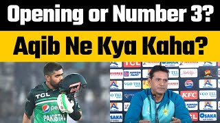 Aqib Javed Reaction on Will Babar Azam open for Pakistan in Champions Trophy 2025 #babarazam