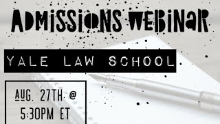 Yale Law School Admissions Webinar