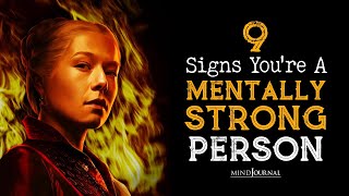 Are you Mentally Strong? Here are 9 signs!