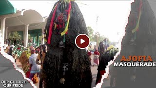 GBAWALUM OJI  (viral video), AJOFIA MASQUERADE