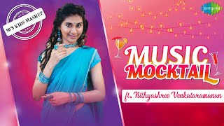 90s Kids Mashup - Music Mocktail ft Nithyashree Venkataramanan | M.S. Jones Rupert | TFS