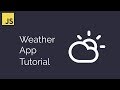 Build A Weather App With Vanilla Javascript Tutorial | Javascript For Beginners