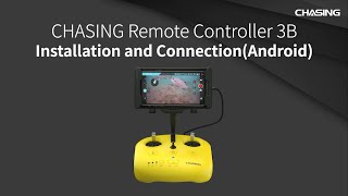 CHASING Remote Controller 3B Installtion and Connection（Android）