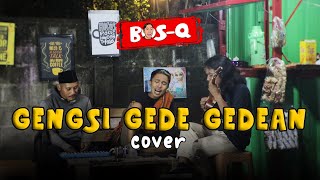 Download Lagu GENGSI GEDE GEDEAN Ost Film SKSD BOSQ Cover... MP3 Gratis