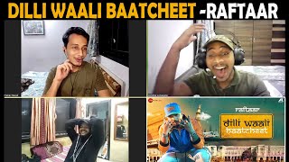 DILLI WAALI BAATCHEET REACTION!! - RAFTAAR | Mr. NAIR | Engineer Bro's React|