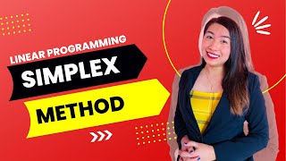 LINEAR PROGRAMMING USING SIMPLEX METHOD Discussion | Cheradee Series 👩🏫