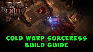 PoE 2 Cold Warp Sorceress Build Guide | Ultimate Freezing Build