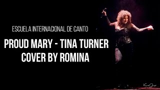 Proud Mary from Tina Turner Cover by Romina Escalada. Alumna de la Escuela Internacional de Canto