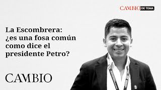 La historia de La Escombrera: ¿es una fosa común como dice el presidente Petro?