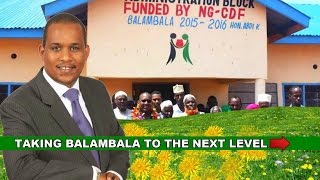 HON: ABDIKADIR OMAR ADEN (ABDI K) TAKING  BALAMBALA TO THE NEXT LEVEL | 'MESSAGE TO THE VOTERS'