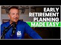 Early Retirement Planning Made Easy! 🤓