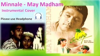 Minnale - May Maadham(Instrumental Cover) ***Please Use Headphones***