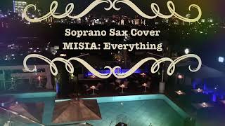 MISIA: Everything (ソプラノサックス Cover)